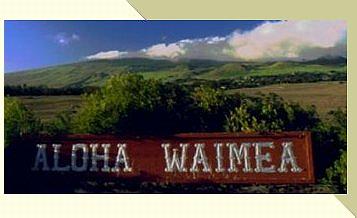 photo of a ALOHA WAIMEA sign upon entering the town. South Kohala district on the Big Island of Hawaii
